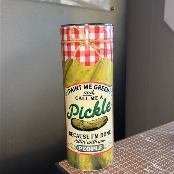 Paint me Green&call me a pickle,cause I’m done dilling with yall 20oz tumblerNWT - Picture 3 of 7